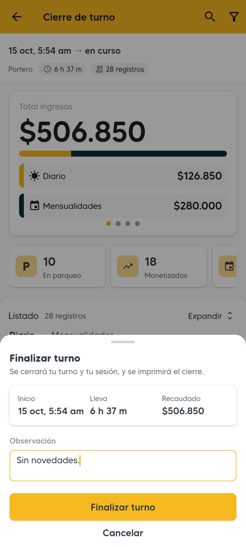 Confirmación Finalizar turno con Inicio, Lleva y Recaudado, el campo Observación con el texto Sin novedades, y los botones Finalizar turno y Cancelar.