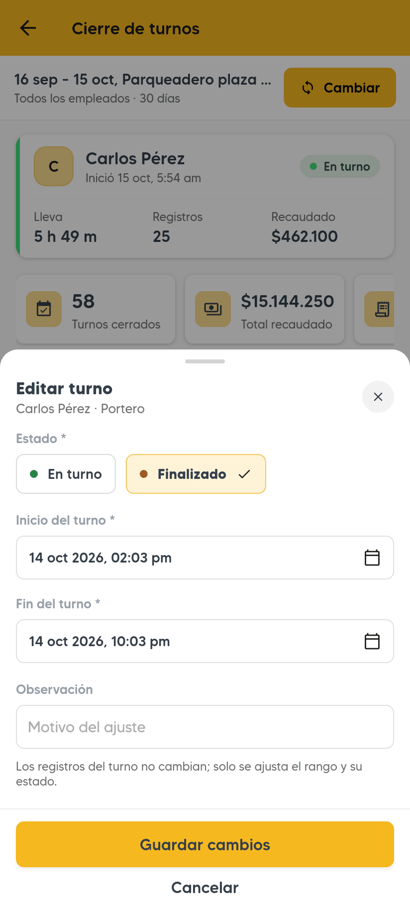 Formulario Editar turno con Estado En turno o Finalizado, Inicio del turno, Fin del turno, Observación con el texto de ayuda Motivo del ajuste y el botón Guardar cambios.