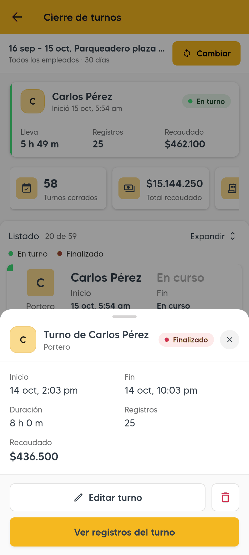 Detalle del turno de Carlos Pérez, Finalizado, con Inicio, Fin, Duración, Registros y Recaudado, y los botones Editar turno, anular y Ver registros del turno.