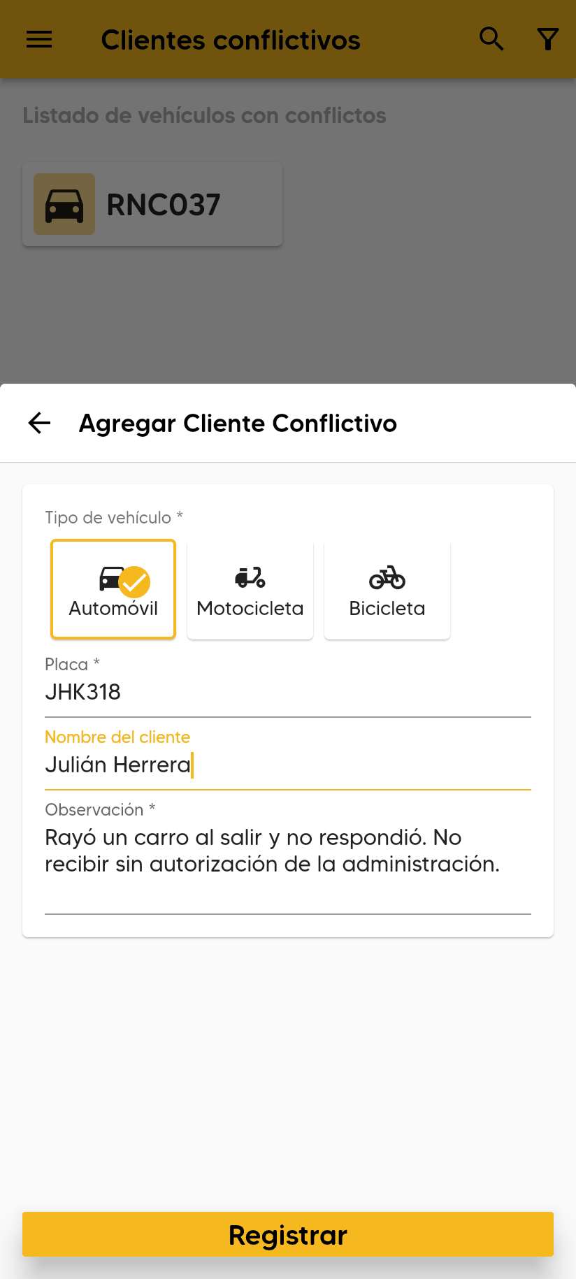Formulario Agregar Cliente Conflictivo con Automóvil, la placa JHK318, el nombre Julián Herrera, la observación y el botón Registrar.