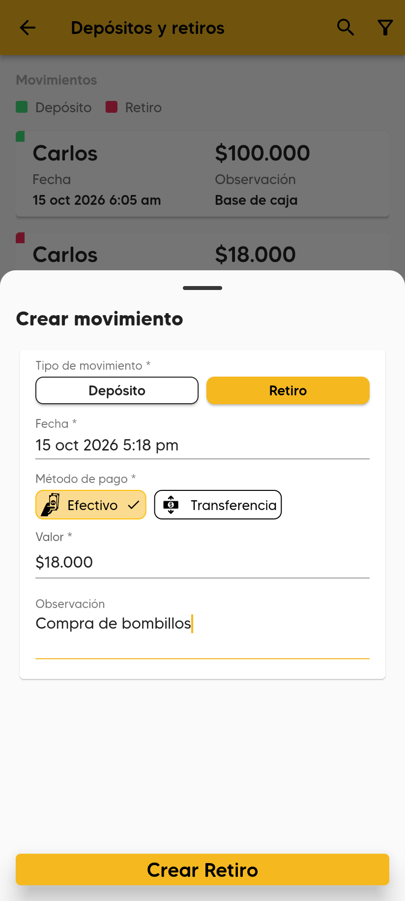 Formulario Crear movimiento con Retiro elegido, la Fecha, Método de pago Efectivo, Valor $18.000, la Observación Compra de bombillos y el botón Crear Retiro.