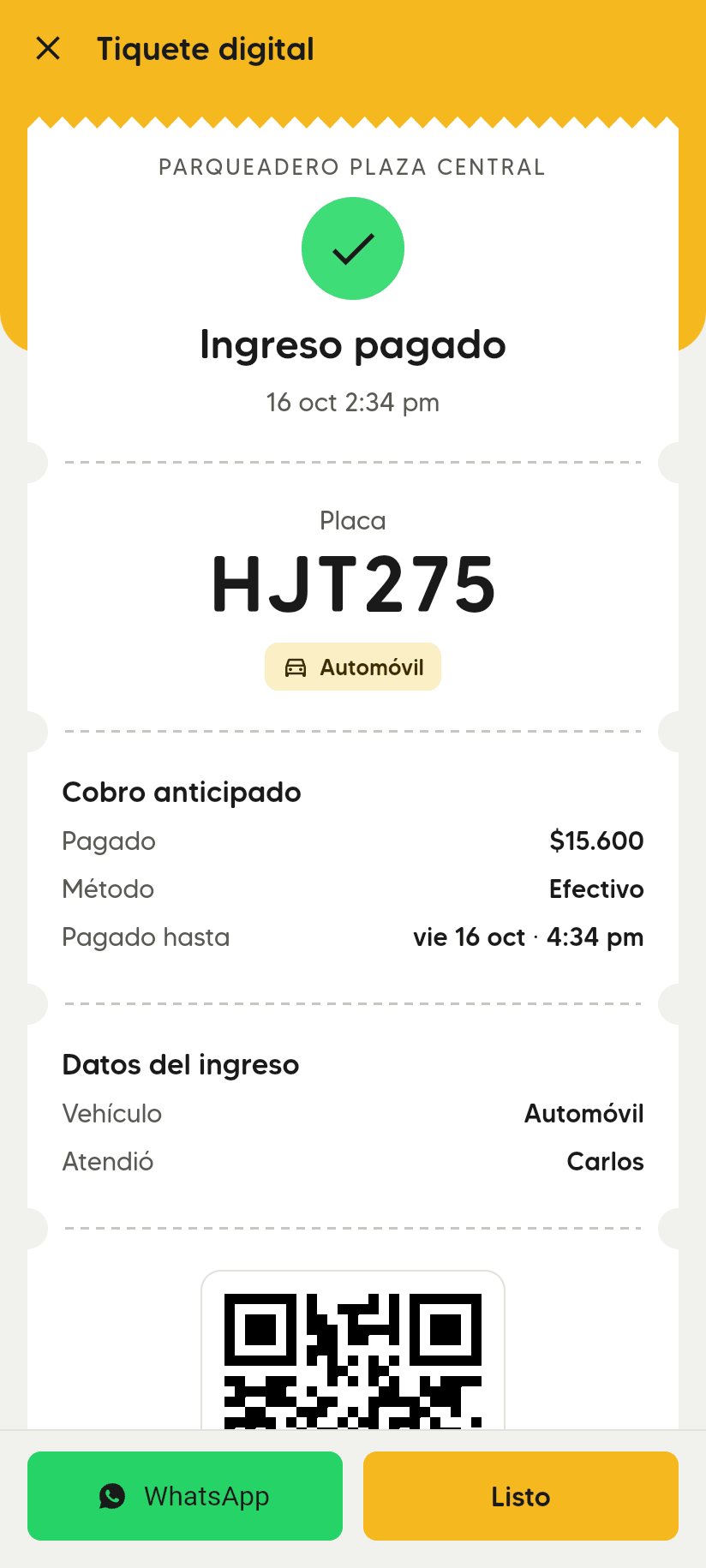 Tiquete digital Ingreso pagado con la placa HJT275 y la sección Cobro anticipado: Pagado $15.600, Método Efectivo, Pagado hasta vie 16 oct 3:43 pm.