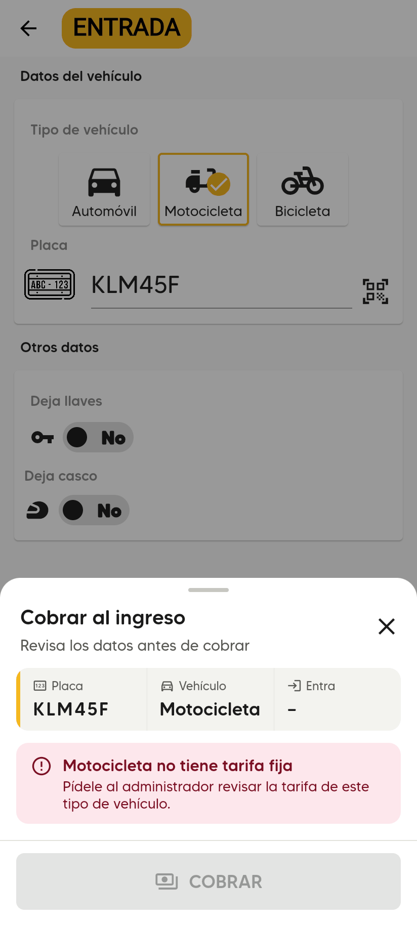Hoja Cobrar al ingreso de una Motocicleta con el aviso Motocicleta no tiene tarifa fija. Pídele al administrador revisar la tarifa de este tipo de vehículo, y COBRAR desactivado.