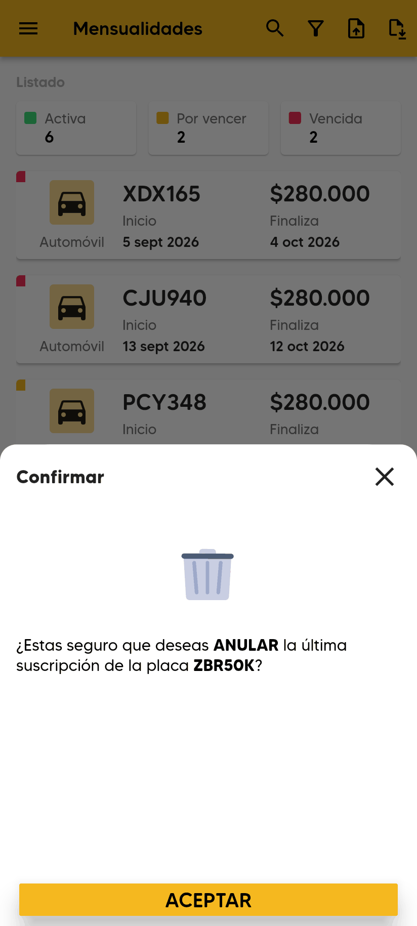 Ventana Confirmar: ¿Estas seguro que deseas ANULAR la última suscripción de la placa ZBR50K?, con el botón ACEPTAR.