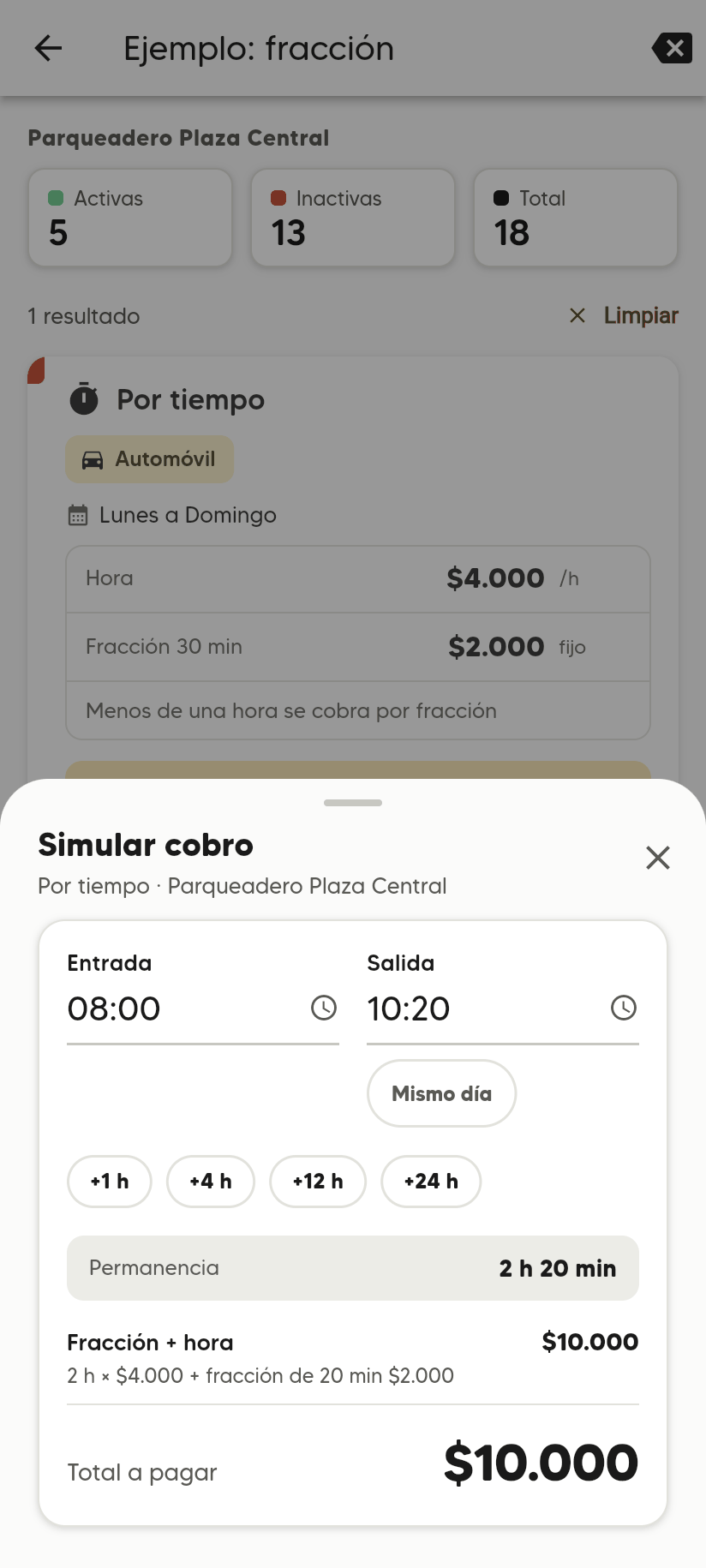 Simular cobro Fracción + hora: 2 h × $4.000 + fracción de 20 min $2.000, Total a pagar $10.000.