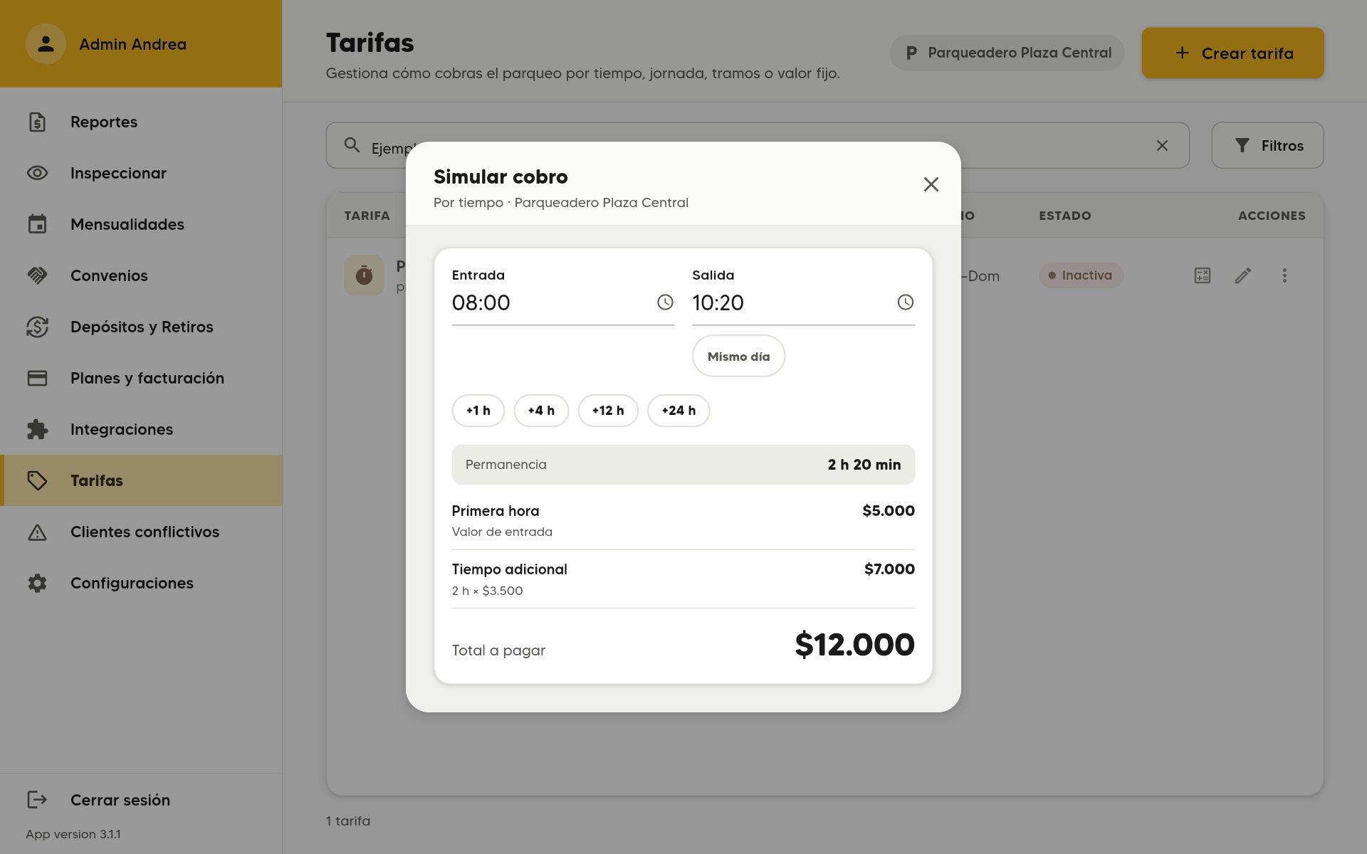 Simular cobro con Primera hora $5.000 y Tiempo adicional 2 h × $3.500: Total a pagar $12.000. En un computador.