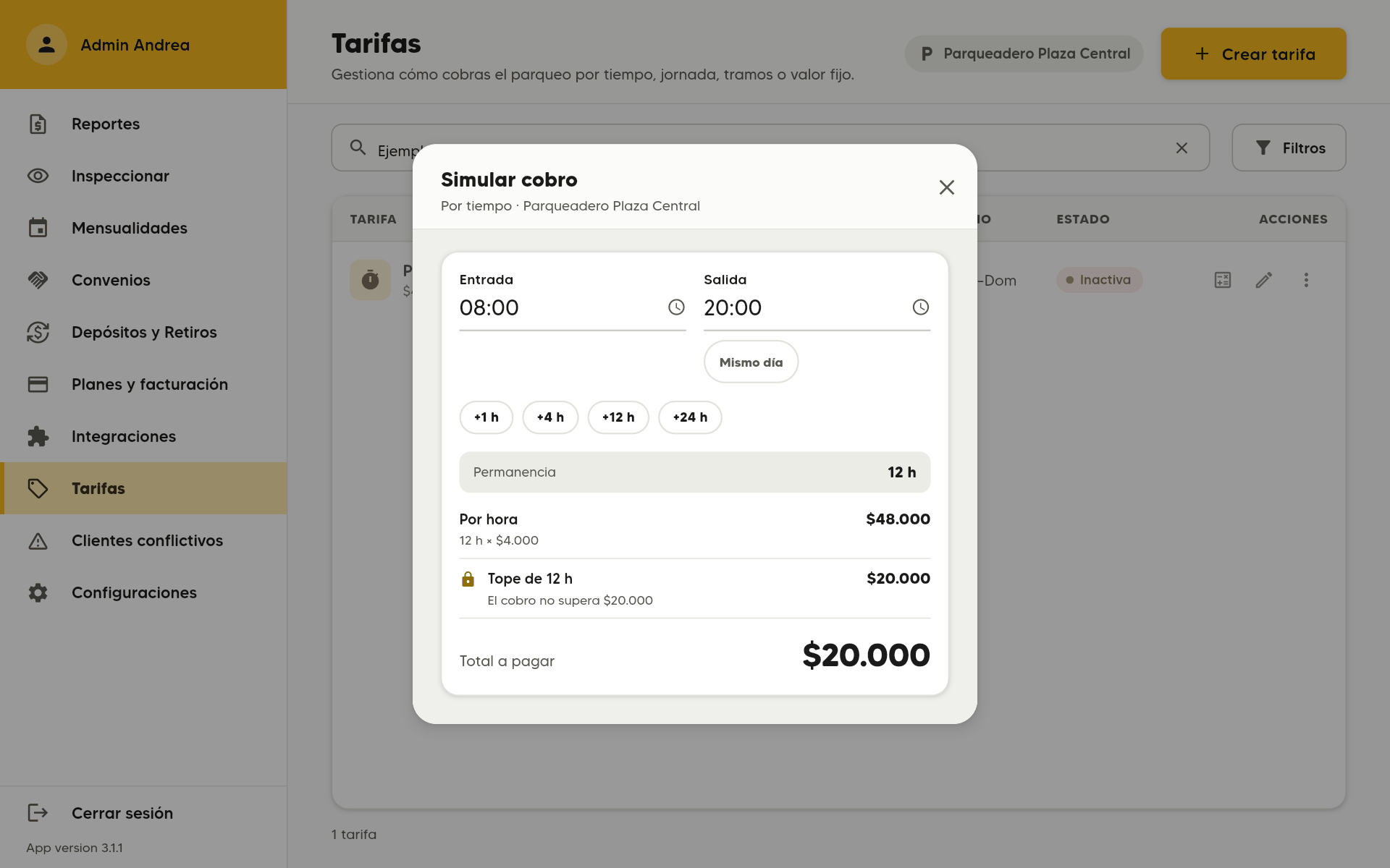 Simular cobro de 12 h con topes: Por hora 12 h × $4.000 = $48.000, Tope de 12 h El cobro no supera $20.000, Total a pagar $20.000. En un computador.