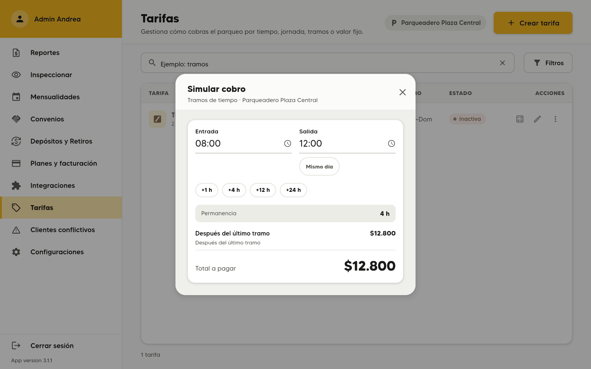 Simular cobro con salida a las 12:00: Permanencia 4 h, Después del último tramo $12.800, Total a pagar $12.800. En un computador.